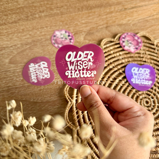 “older wiser hotter” holographic waterproof sticker flake